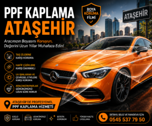 PPF Kaplama Ataşehir