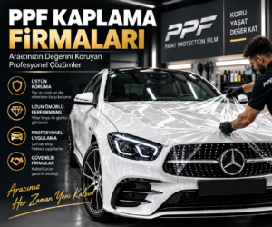 PPF Kaplama Firmaları