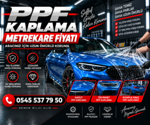 PPF Kaplama Metrekare Fiyatı