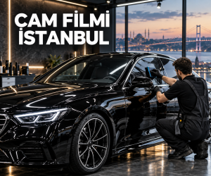 Cam Filmi İstanbul